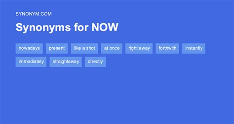 now synonym|Now synonyms .